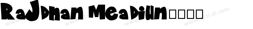 RaJdhan Meadiun字体转换